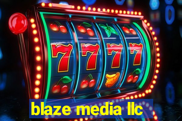 blaze media llc