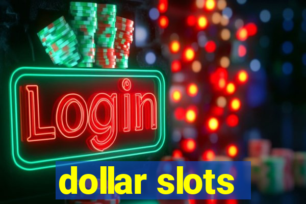 dollar slots