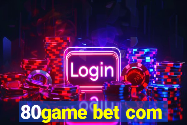 80game bet com