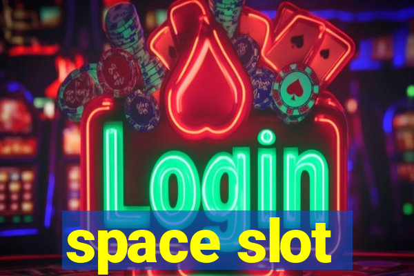 space slot