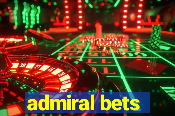 admiral bets