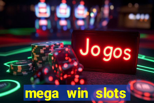 mega win slots slots 777 india