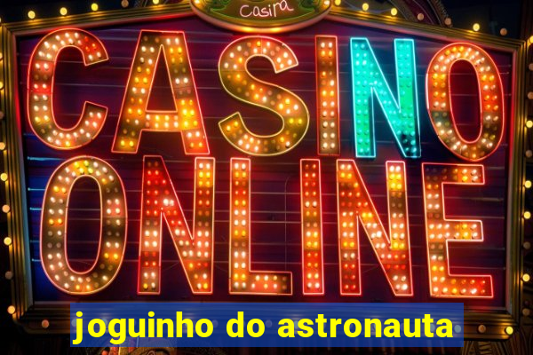 joguinho do astronauta