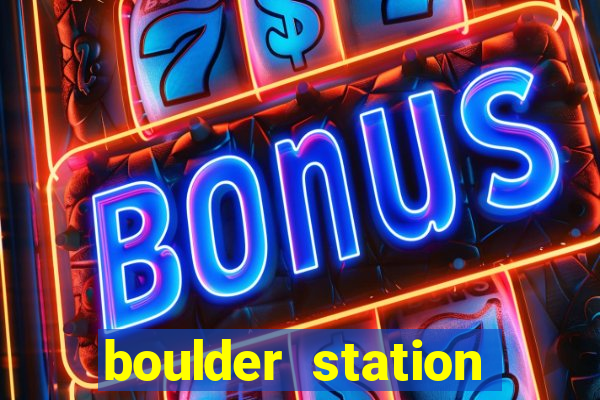 boulder station hotel & casino