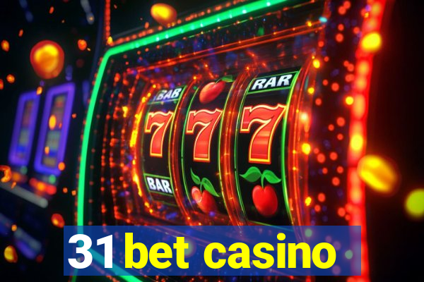 31 bet casino