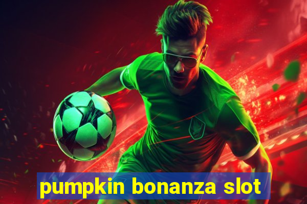 pumpkin bonanza slot