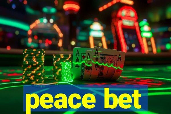 peace bet