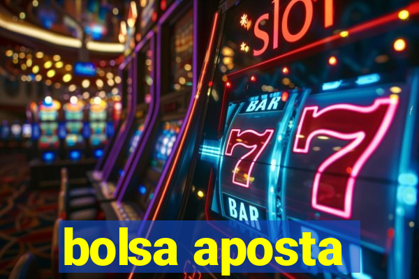 bolsa aposta