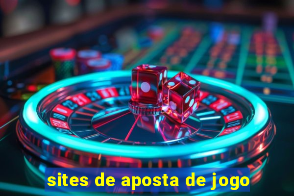 sites de aposta de jogo