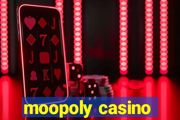 moopoly casino