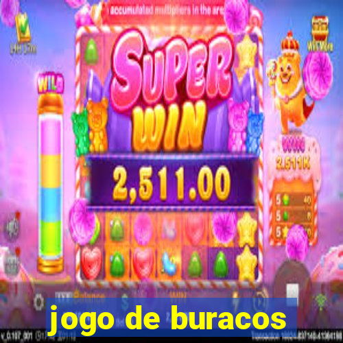 jogo de buracos