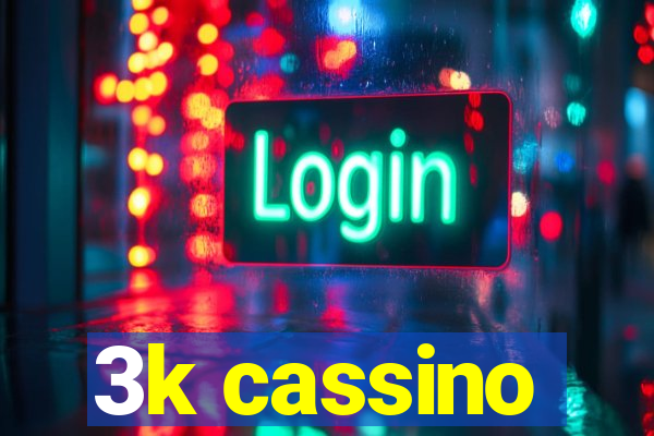 3k cassino