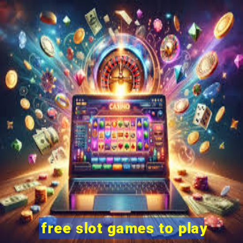 free slot games to play