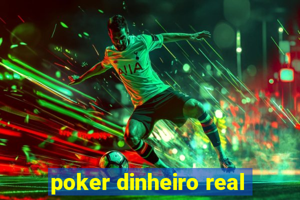 poker dinheiro real