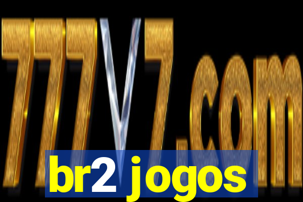 br2 jogos