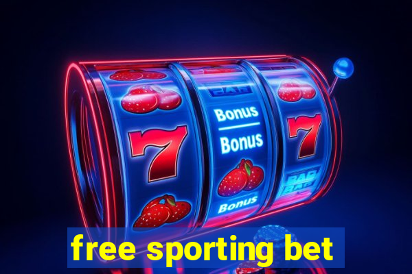 free sporting bet