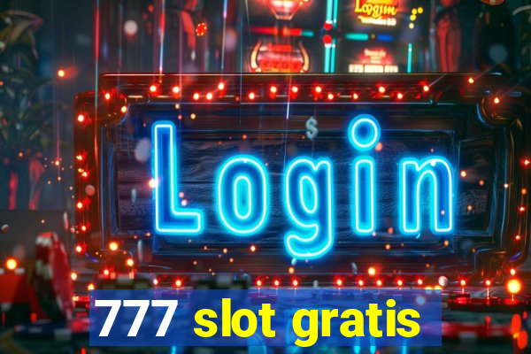 777 slot gratis