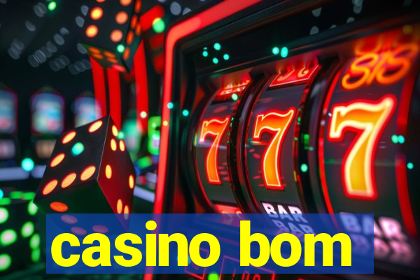 casino bom