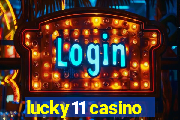 lucky11 casino