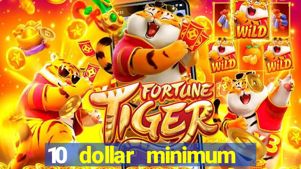 10 dollar minimum deposit usa online casino 2019