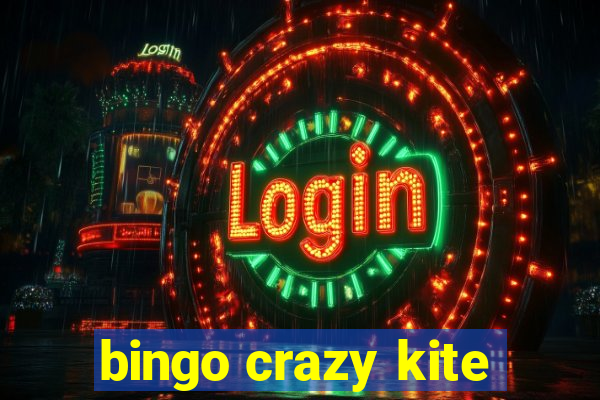 bingo crazy kite