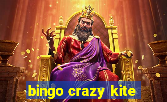 bingo crazy kite