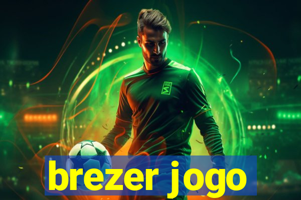 brezer jogo