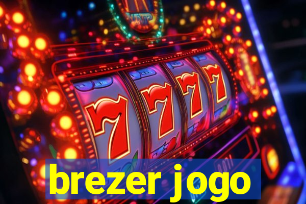 brezer jogo