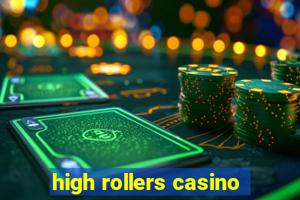 high rollers casino