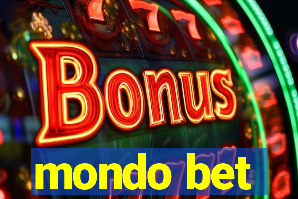 mondo bet