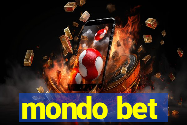 mondo bet