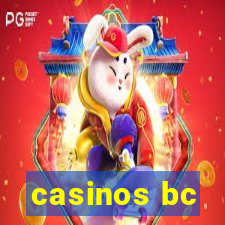 casinos bc