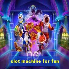 slot machine for fun