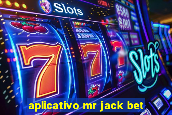 aplicativo mr jack bet