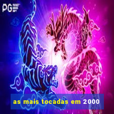 as mais tocadas em 2000