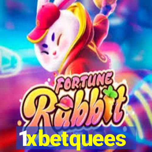 1xbetquees