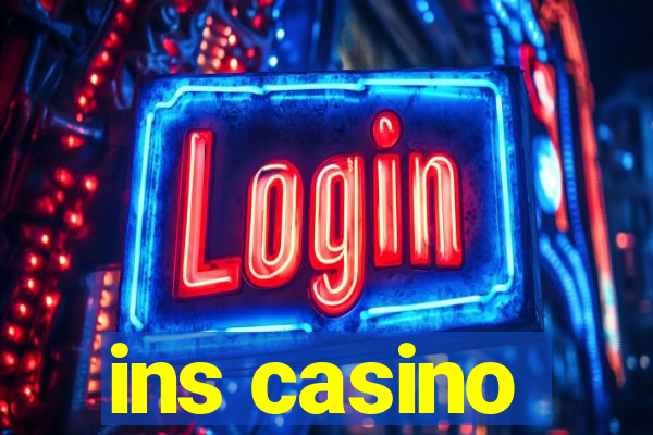 ins casino