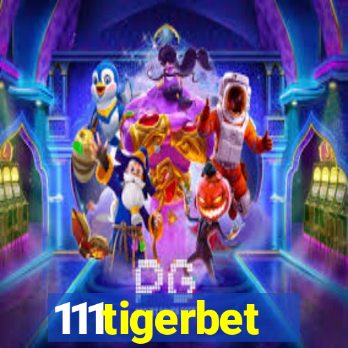 111tigerbet