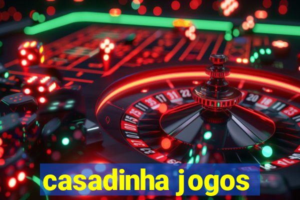 casadinha jogos