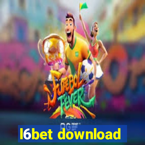 l6bet download