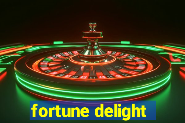 fortune delight