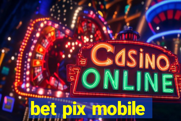 bet pix mobile