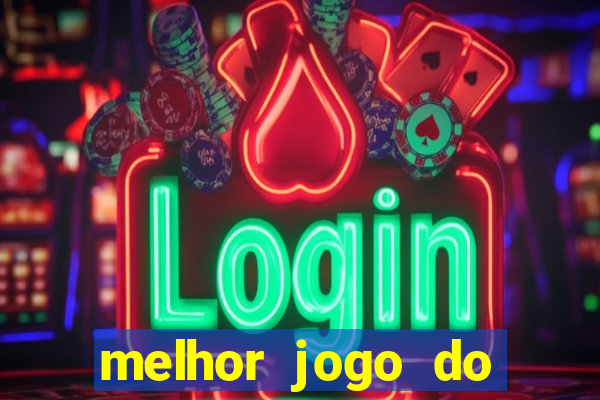 melhor jogo do tigre 2024