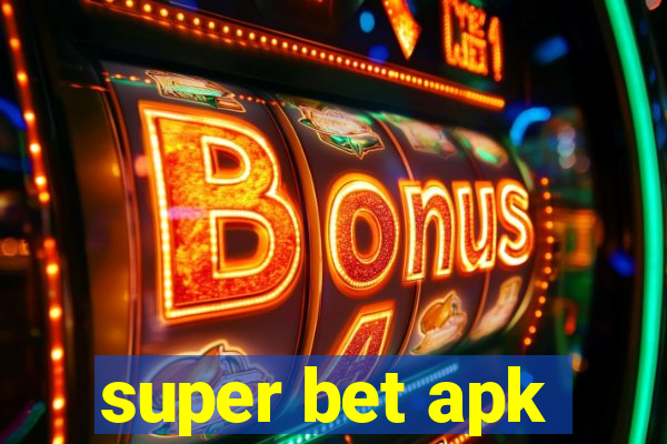 super bet apk