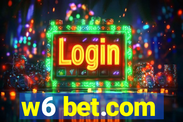 w6 bet.com