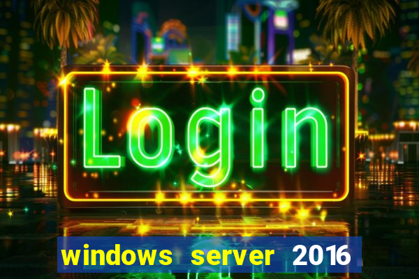 windows server 2016 download iso pt-br