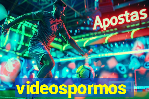 videospormos