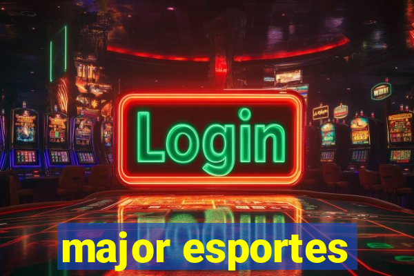 major esportes