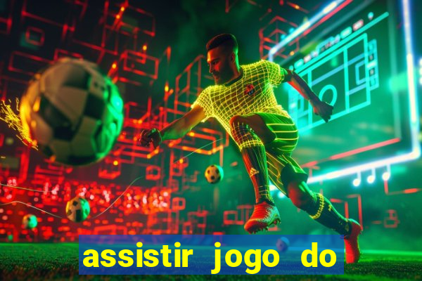 assistir jogo do corinthians ao vivo vto