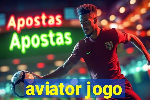 aviator jogo